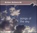 Britten Sinfonia 001: Songs of the Sky