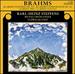 Brahms: Klarinettentrio Op. 114; Klarinettensonaten Op. 120