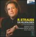 R. Strauss: Ein Heldenleben, Op. 40 / Fletcher: Concerto for Clarinet & Orchestra / Verdi: La Forza Overture