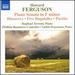Ferguson: Piano Sonata (Piano Sonata in F Minor/ Discovery/ 5 Bagatelles/ Partita)