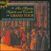 Grand Tour-Music From 16th & 17th Century Italy, Spain & Germany