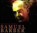 Music of America: Samuel Barber