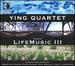 Ying Quartet Plays Life Music 3