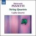 Pizzetti: String Quartet No.1 in a Major/ Sring Quartet No.2 in D Major
