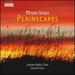 Peteris Vasks: Plainscapes