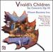 Vivaldi's Children: Six Concerti, Op. 10