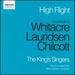 High Flight: Choral Music of Chilcott, Lauridsen and Whitacre (the Kings Singers)