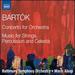 Bartok: Concerto for Orchestra; Music for Strings, Percussion and Celesta