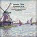 Van Gilse: Symphony No. 4, Concert Overture, Funeral Music