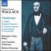 Wallace: Chopinesque (Rosemary Tuck; Tait Chamber Orchestra; Richard Bonynge) (Naxos: 8572776)