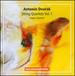 Dvork: String Quartets, Vol. 1