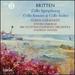 Britten: Cello Symphony, Sonata & Suites