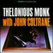 Thelonious Monk With John Coltrane (Original Jazz Classics Remasters)