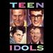 Teen Idols