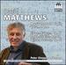 David Matthews: Music for Solo Violin, Vol. 1