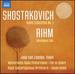 Shostakovich: Violin Concerto No. 1; Rihm: Gesungene Zeit