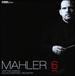 Mahler Symphony No. 6 in a Minor