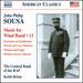 Sousa: Music for Wind Band Vol. 13 [the Central Band of the Raf, Keith Brion] [Naxos: 8559729]