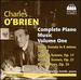 Charles O'Brien: Complete Piano Music, Vol. 1