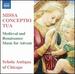 Missa Conceptio Tua: Medieval and Renaissance Music for Advent