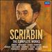 Scriabin: The Complete Works