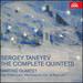 Sergey Taneyev: the Complete Quintets