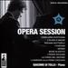 Opera Session