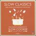 Various-Slow Classics: Tasty Tunes...(2cd)