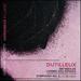 Dutilleux: Symphony 2 [Augustin Hadelich; Seattle Symphony Orchestra, Ludovic Morlot] [Seattle Symphony Media: Ssm1007]
