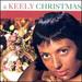 A Keely Christmas [Original Recordings Remastered]