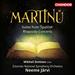 Martinu: Suites from 'Spalicek'; Rhapsody-Concerto