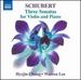 Schubert: Three Sonatas for Violin and Piano