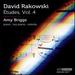 David Rakowski: tudes, Vol. 4