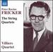 Fricker: the String Quartets [Naxos: 8571374]