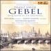 Franz Xaver Gebel: String Quintet No. 8 & Cello Sonata