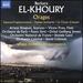 El-Khoury: Orages-Espaces-Fragmentations, Pome Nocturne, Le Chant D'Amour [Vicens Prats; Ariane Douguet; Orchestre Colonne; Orchestre De Paris; David Coleman] [Naxos: 8573617]