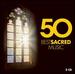 50 Best Sacred Music (Various Artists)