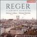 Max Reger: Clarinet Sonatas