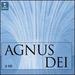 Agnus Dei, Vols. I & II