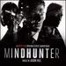 Mindhunter (a Netflix Original Series Soundtrack)