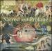 Sacred and Profane [the Sixteen; Harry Christophers] [Coro: Cor16159]