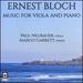 Ernest Bloch: Music for Viola and Piano