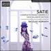 Satie: Complete Piano Works, Vol. 3-New Salbert Edition