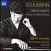 Schumann: Cello Concerto [Gabriel Schwabe; Nicholas Rimmer; Northern Sinfonia; Lars Vogt; Lars Vogt] [Naxos: 8573786]
