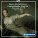 Jacques-Martin Hotteterre: Complete Chamber Music, Vol. 3 - Suites, Opp. 4, 5 & 6