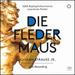 Johann Strauss Jr. : Die Fledermaus