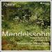 Mendelssohn: Piano Concerto No.2, Symphony No.1