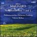 Magnard: Symphonies Nos. 1 and 2 [Philharmonisches Orchester Freiburg; Fabrice Bollon] [Naxos: 8574083]