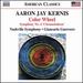 Aaron Jan Kernis: Color Wheel; Symphony No. 4 'Chromelodeon' [Nashville Symphony; Giancarlo Guerrero] [Naxos: 8559838]