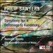 Philip Sawyers: Symphony No. 4 & Hommage to Kandinsky